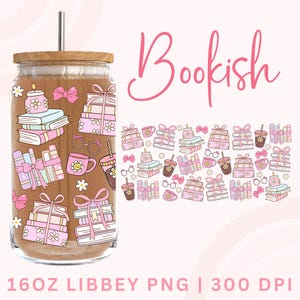 May include: A 16oz Libbey tumbler with a pink and brown design featuring stacks of books, glasses, coffee cups, and bows. The tumbler is filled with a brown liquid and has a straw. The text "Bookish" is written in pink at the top of the image.