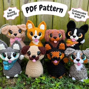 May include: A collection of eight crocheted plush dogs in various colors and patterns, each with large glossy eyes and a small pink tongue. Text on the image reads: PDF Pattern, No Sewing Required, and Customizable to make any breed!