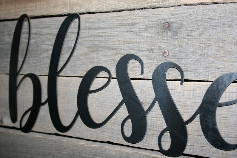 Steel Blessed Sign Blessed Blessed Sign Metal Word Metal | Etsy
