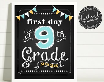 First Day of School Chalkboard Printable Sign Poster - Photo Prop - Ninth 9th Grade - Instant Download Digital File - Blue Yellow White