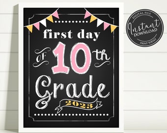 First Day of School Chalkboard Printable Sign Poster - Photo Prop - Tenth 10th Grade - Instant Download Digital File - Pink Yellow White