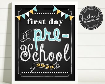 First Day of School Printable Sign Poster Boys Girls Back to School Photo Prop DIY Digital File Preschool Pre-K Classroom Decoration
