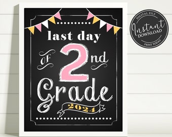 Last Day of School Chalkboard Printable Sign Poster - Photo Prop - Second 2nd Grade - Instant Download Digital File - Pink Yellow White