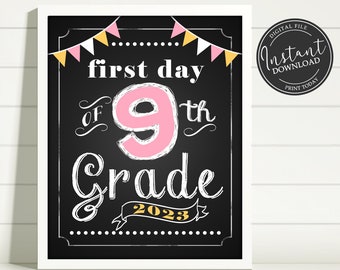 First Day of School Chalkboard Printable Sign Poster - Photo Prop - Ninth 9th Grade - Instant Download Digital File - Pink Yellow White