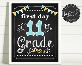 First Day of School Chalkboard Printable Sign Poster - Photo Prop - Eleventh 11th Grade - Instant Download Digital File - Blue Yellow White