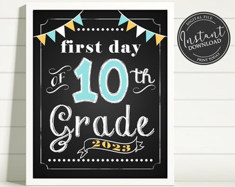 First Day of School Chalkboard Printable Sign Poster - Photo Prop - Tenth 10th Grade - Instant Download Digital File - Blue Yellow White