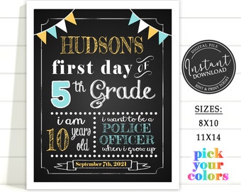 First Day of School Printable Sign Poster Boys Girls Back to School Photo Prop with Name Preschool Kindergarten 1st 2nd 3rd 4th 5th Grade