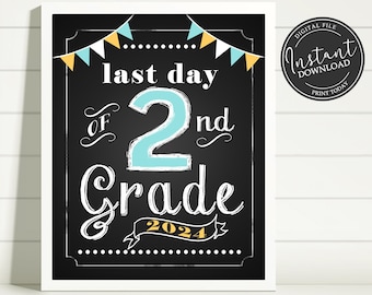 Last Day of School Chalkboard Printable Sign Poster - Photo Prop - Second 2nd Grade - Instant Download Digital File - Blue Yellow White