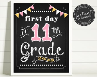 First Day of School Chalkboard Printable Sign Poster - Photo Prop - Eleventh 11th Grade - Instant Download Digital File - Pink Yellow White
