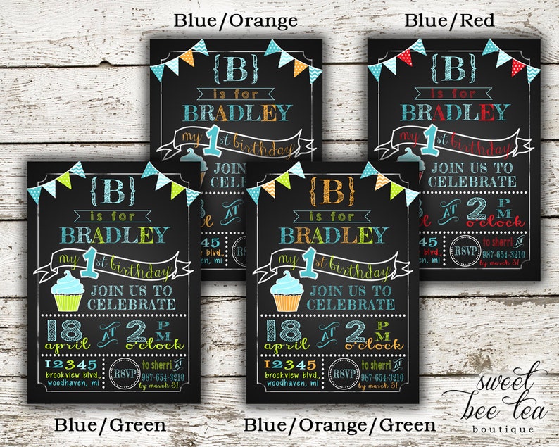 May include: Four printable chalkboard style invitations for a 1st birthday party. The invitations are in blue, green, orange and red color schemes. The invitations feature a cupcake with a blue frosting and a green wrapper. The invitations say "B is for Bradley" and "Join us to celebrate".