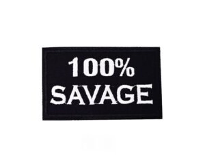 100/% Savage Patch