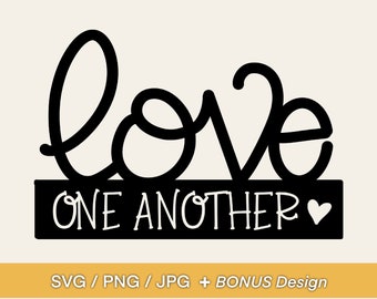 Love One Another SVG Design - Love Phrase, Bible Verse Clip Art or Diecut for Sticker, Mug, Notebook, Bag, Tshirt, DIY Wedding Gift