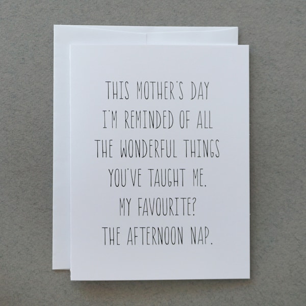 Mother's Day / Mother's Day Card / This Mother's Day I'm Reminded of all the Wonderful Things You've Taught Me / The Afternoon Nap / Funny