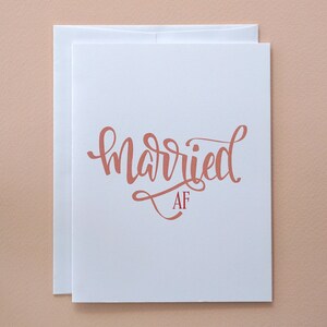 Married AF / Greeting Card / Wedding Card / Funny Wedding Card / Wedding Gift / Wedding Shower / Shower Gift