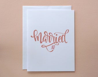 Married AF / Greeting Card / Wedding Card / Funny Wedding Card / Wedding Gift / Wedding Shower / Shower Gift