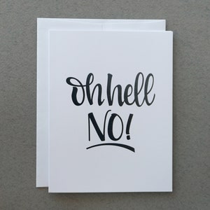 Oh non ! / Carte de voeux / Carte drôle / Oh Hell Yeah ! / Carte d'ami / Juste parce que / Carte de déménagement / Idée cadeau