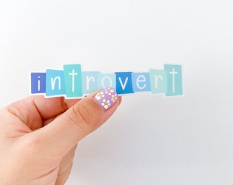 Introvert / Introvert Sticker / Vinyl Sticker / Decal / Laptop Sticker / Phone Sticker / Extrovert / Feelings / All the feelings /Blue color
