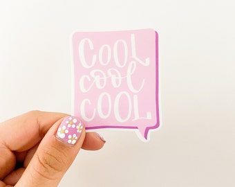 Cool Cool Cool / Sticker / Vinyl Sticker / Laptop Sticker / Label / Phone Sticker / Purple / Cool / Speech Bubble