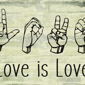 Love is Love Sign Language Design
