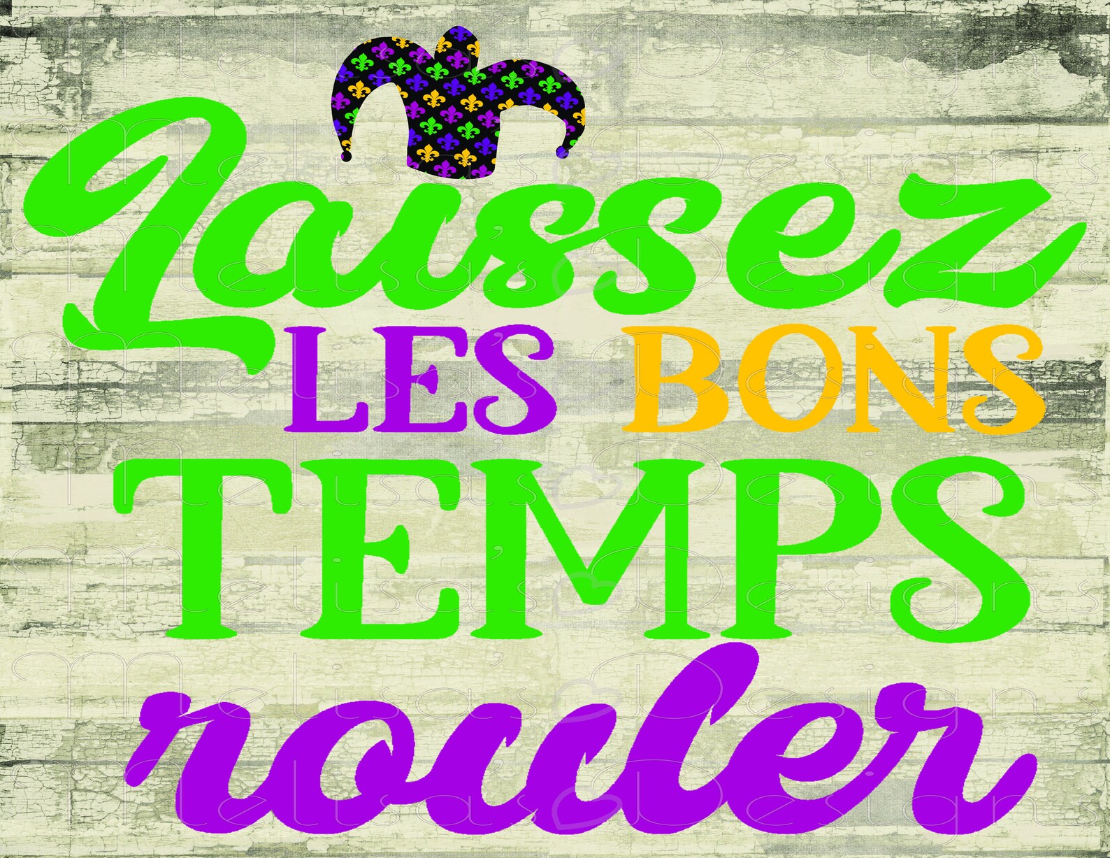 Laissez Les Bons Temps Rouler Design Etsy