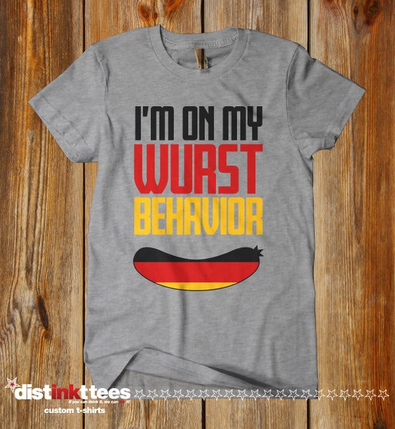 Wurst Behavior Oktoberfest T-Shirt: Funny Bratwurst Tee