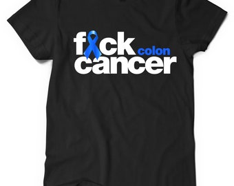 FCK COLON CANCER  unisex t-shirt colon cancer ribbon shirt, fighting colon cancer one day at a time t-shirt, cancer support t-shirt