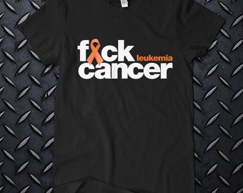 F*CK LUKEMIA CANCER tshirt. One of a kind. MatureChristmas gifts