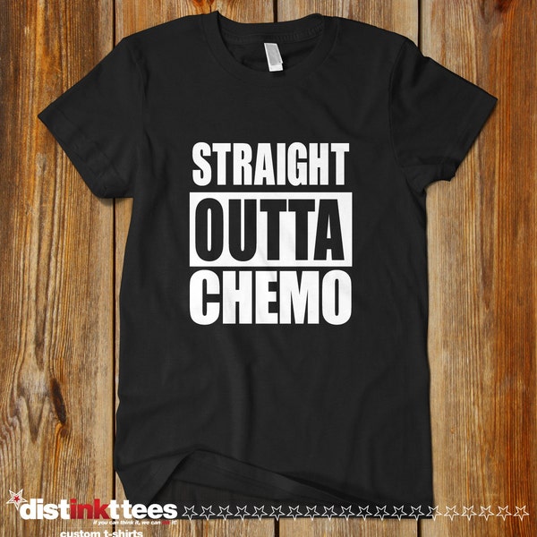STRAIGHT OUTTA chimio t-shirt. Cancer se promène. Survivante du cancer. Lutte contre le Cancer. LIVESTRONG