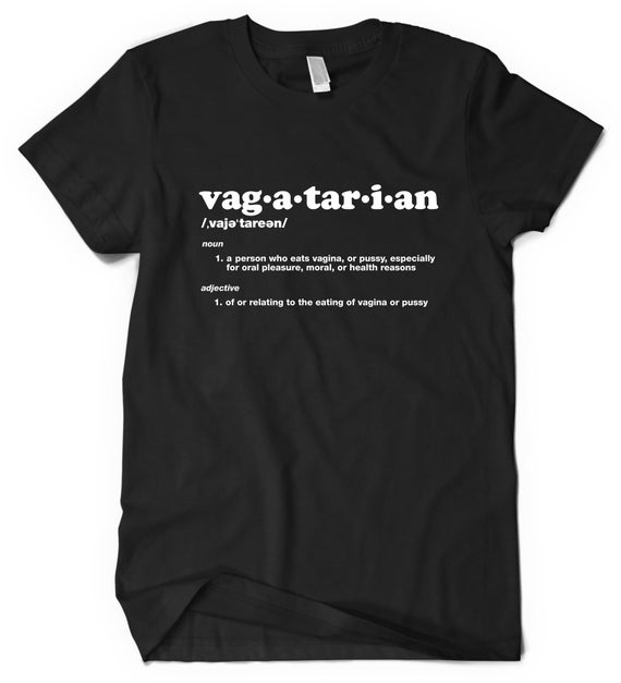 Vagitarian Funny Lesbian Queer Lgbt Eat Pussy Gift T-Shirt Vagitarian Funny Lesbian Queer Lgbt Eat Pussy Gift T-Shirt