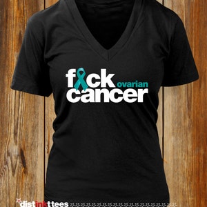 F*ck Ovarian Cancer V-Neck T-Shirt: Fight Cancer Shirt