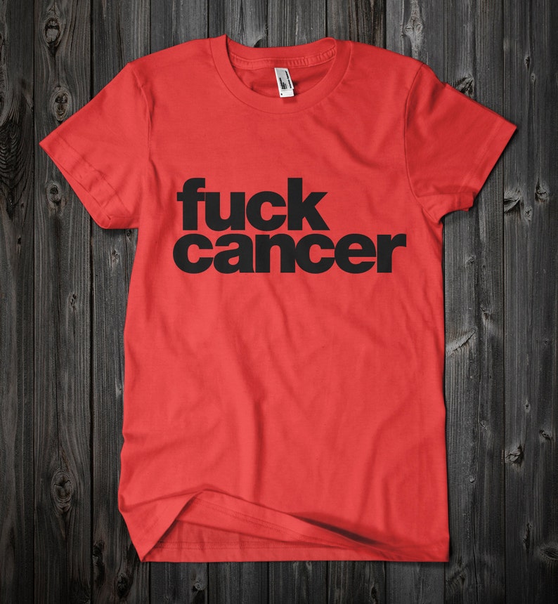 FUCK CANCER T-Shirt: Direct-to-Garment Printed Ringspun Cotton Bild 5