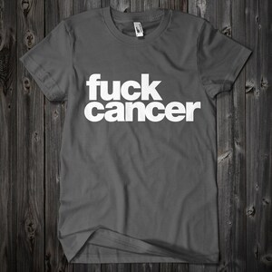 FUCK CANCER T-Shirt: Direct-to-Garment Printed Ringspun Cotton Bild 3
