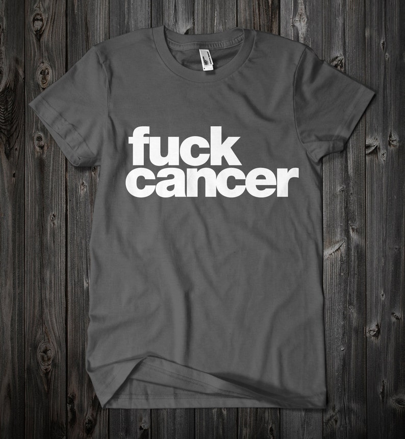 FUCK CANCER T-Shirt: Direct-to-Garment Printed Ringspun Cotton Bild 3