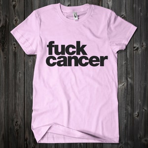 FUCK CANCER T-Shirt: Direct-to-Garment Printed Ringspun Cotton Bild 4