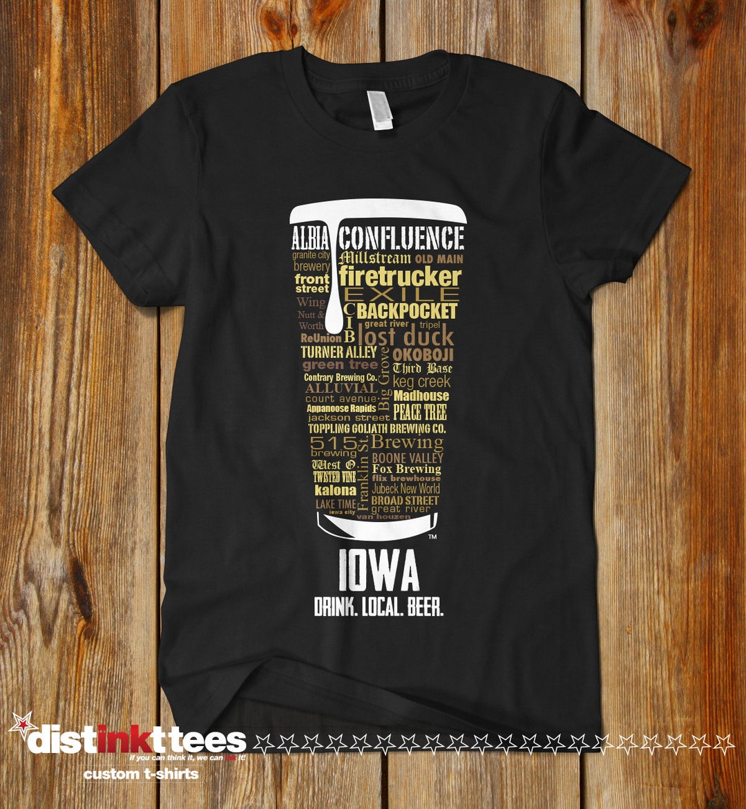 IOWA Craft Beer State Breweries. Typography Tshirt. Drink Iowa Beer