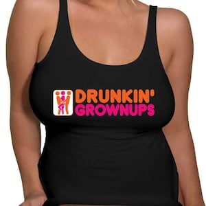 Drunkin Grownups Racerback Tank Top: Swinger Lifestyle Clothing