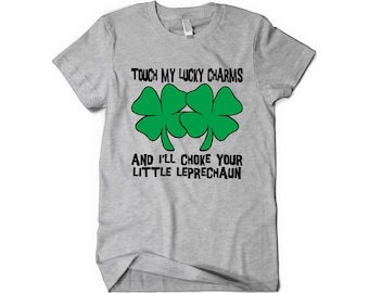 TOUCH LEPRECHAUN - St. Patrick's Day | Adult Mature T-Shirt | Irish green shirt | St. Patrick's Day t-shirt | St paddys shirt | fun shirt