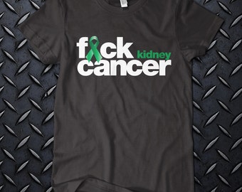 F*CK KIDNEY CANCER  tshirt. One of a kind. MatureChristmas gifts