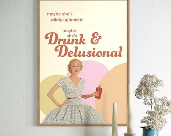 Drunk & Delusional Print, Funny Vintage Mental Health Delulu Art Poster