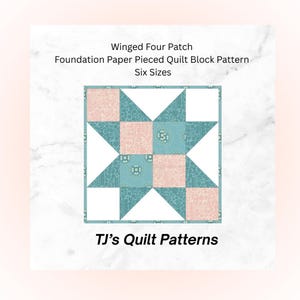 Winged Four Patch Foundation Paper Piecing Pattern, FPP, Quilt Block, PDF Download, Multiple Sizes