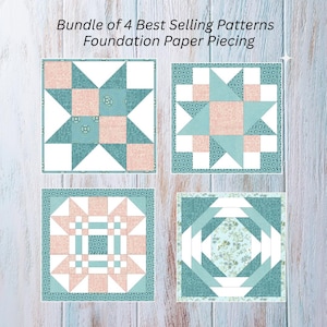 May include: A collection of four foundation paper piecing patterns. Each square features a unique geometric design in shades of teal, peach, and white. The text at the top reads "Bundle of 4 Best Selling Patterns Foundation Paper Piecing."