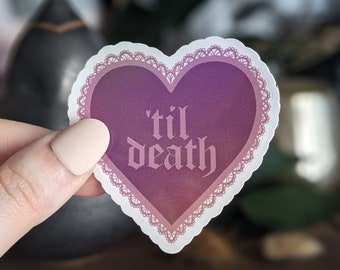 Til Death Vintage Valentine Heart Vinyl Sticker