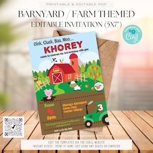 May include: Printable 5x7 inch invitation for a barnyard themed birthday party. The invitation features a cartoon farm scene with a red barn, a pig, a cow, a sheep, and a green tractor. The text on the invitation reads "Oink, Gluck, Baa, Moo... Khorey wants to celebrate his 3rd birthday with you."  June 4th, 2pm. Khorey's Barnyard Farm Lane Tractor Village. Don't forget to bring your wellies and a waterproof coat. RSVP to 123 456 7890.  Edit the templates via the Corjl website. Instant access - print at home - edit using any device or computer.