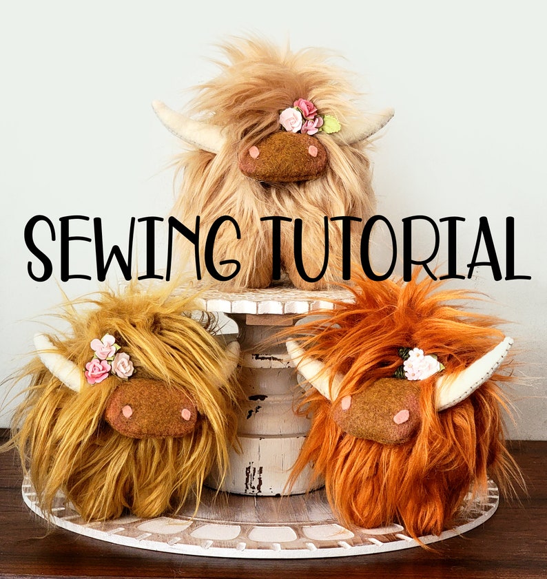 SEWING TUTORIAL PATTERN Highland Cow, farmhouse tiered tray decor highland cow gnome, fuzzy cow gnome, fuzzy cow, highland cow plushie gnome image 1