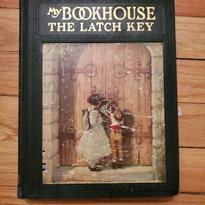 1921MyBookHouse TheLatchKey Book6