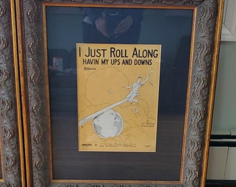 OrnatelyFramedMatted 1927JustRollAlongHavin'MyUps AndDownsSheetMusic