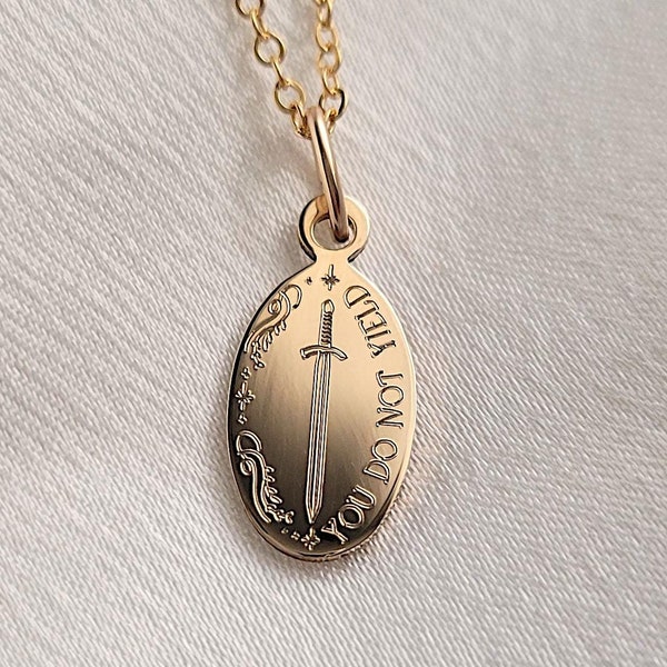You Do Not Yield Pendant or Necklace | Book Quote Jewelry | 14k Gold Filled | 925 Sterling Silver | Bookish Inspired Merch Gifts for readers
