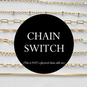 May include: Close-up of various gold chain styles arranged on a white surface. A black circle in the center displays the text "CHAIN SWITCH" in white, with the disclaimer "(This is NOT a physical chain add-on)" below.