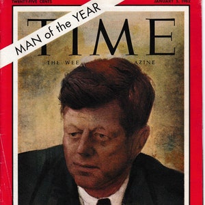 JFK Time Man of the Year January 5, 1962 John F. Kennedy/ President Kennedy/ Politics/ Democratic Party/ 1960 Presidential Election/ Camelot