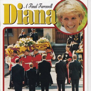 A Final Farewell, Diana: The World Says Goodbye/ Princess  Diana/ Princess of Wales/ British Royalty/ Princess Di/ Royal family